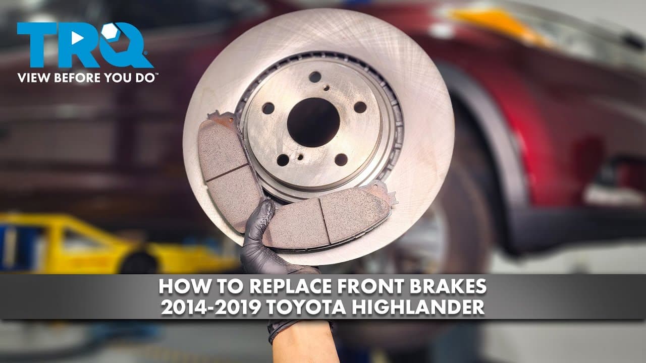 How to Replace Front Brakes 2014-2019 Toyota Highlander