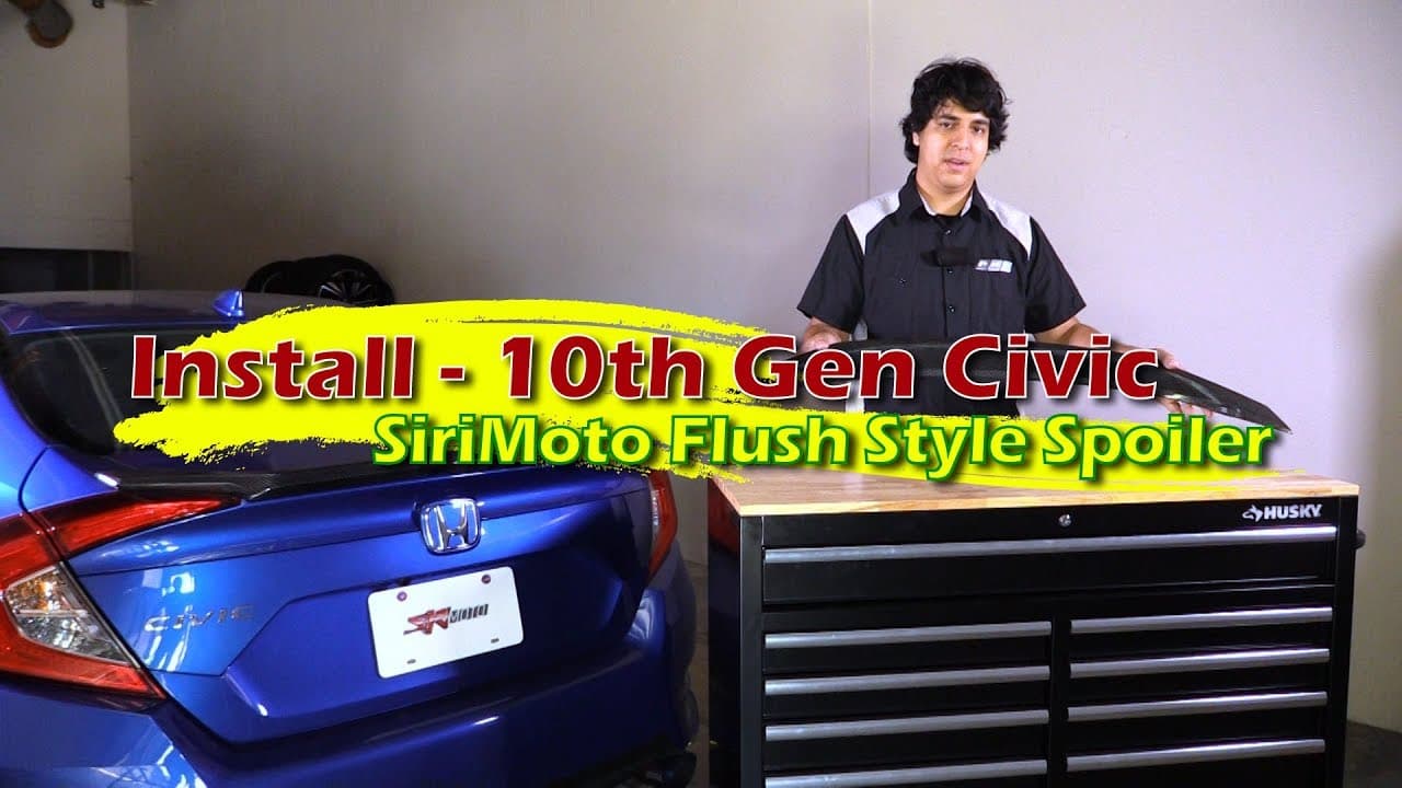 SiriMoto Flush Spoiler Install - 10th Gen Civic - 2016 2017 2018 2019 2020 2021 Honda Civic Sedan
