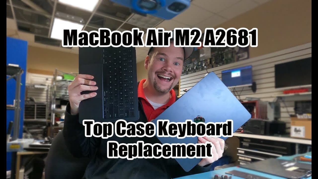 MacBook Air M2 A2681 Top Case Keyboard and Battery Replacement - Expert Guide