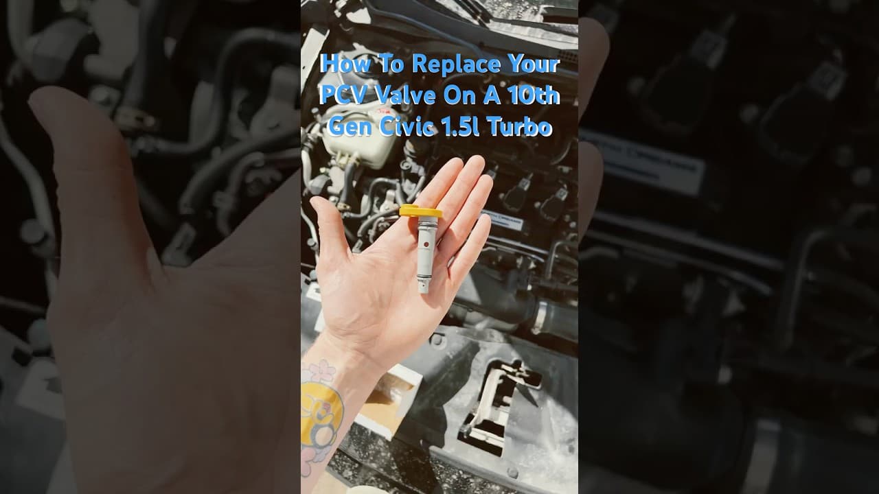 How To Replace PCV Valve On 10th Gen Civic 1.5l Turbo (2019 Honda Civic Si)