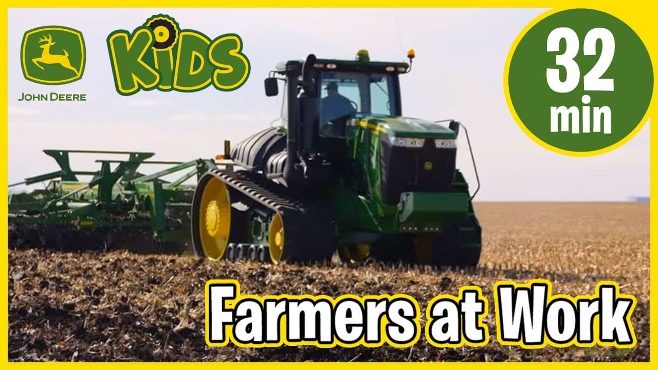 John Deere Kids | Real Tractors & Farmers at Work with Music & Song