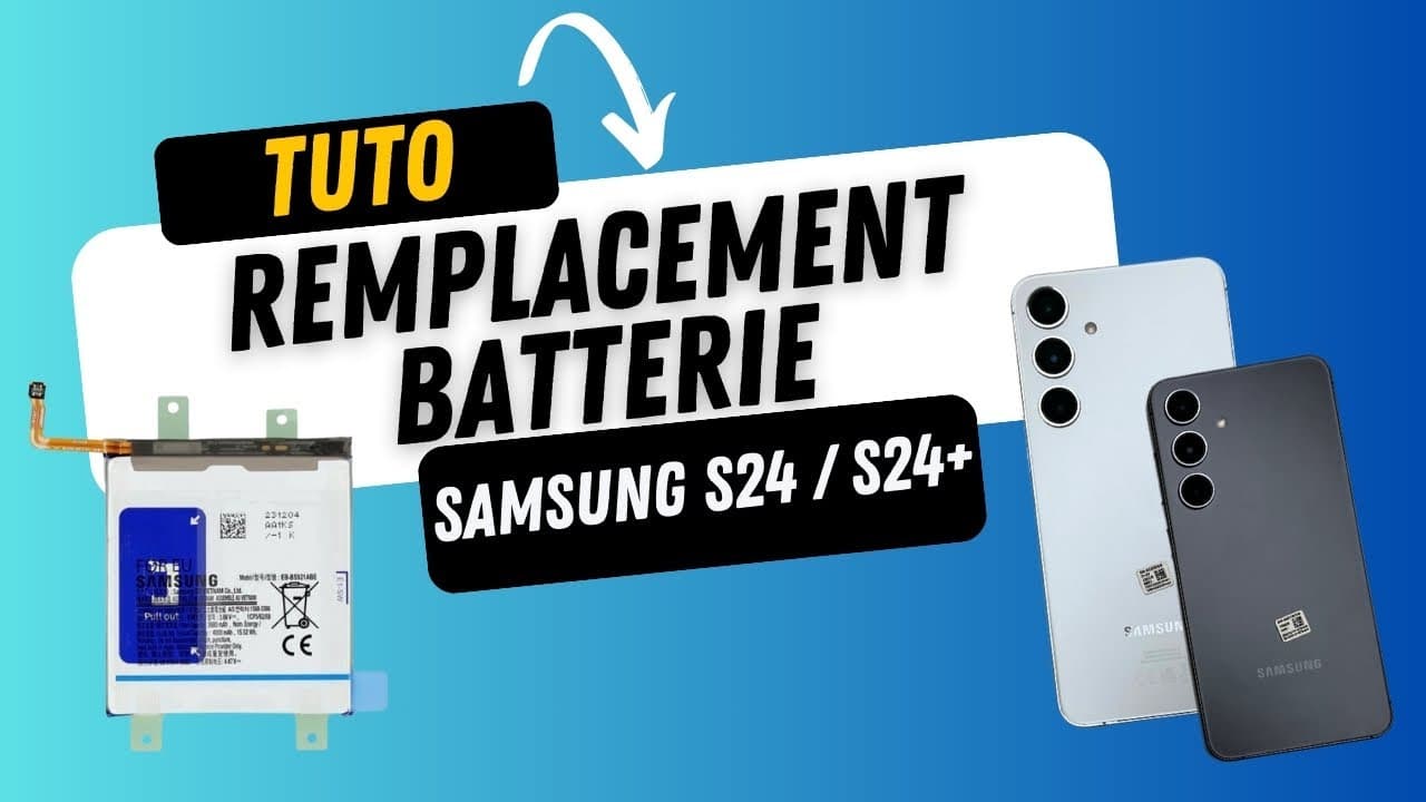 Batterie Samsung S24 (S921) / S24+ (S926) - Tutoriel réparartion