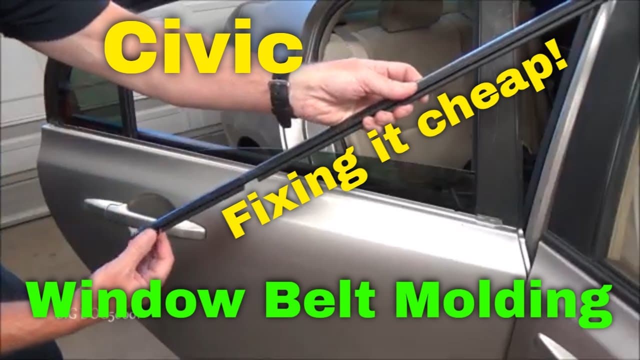 Honda Civic Aftermarket Window Belt Molding - Fix for Cheap!