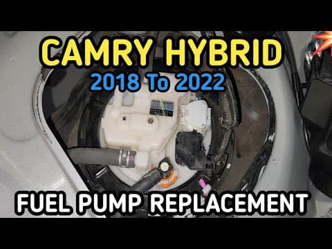Toyota Camry Hybrid Fuel Pump Replacement 2018 to 2022