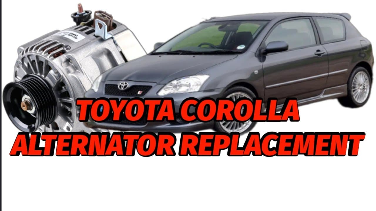 TOYOTA COROLLA ALTERNATOR REPLACEMENT 2006