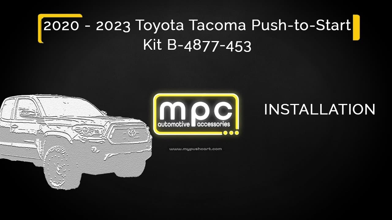 mpc | Remote Start Installation for 2020-2023 OEM Toyota Tacoma - Push-to-Start