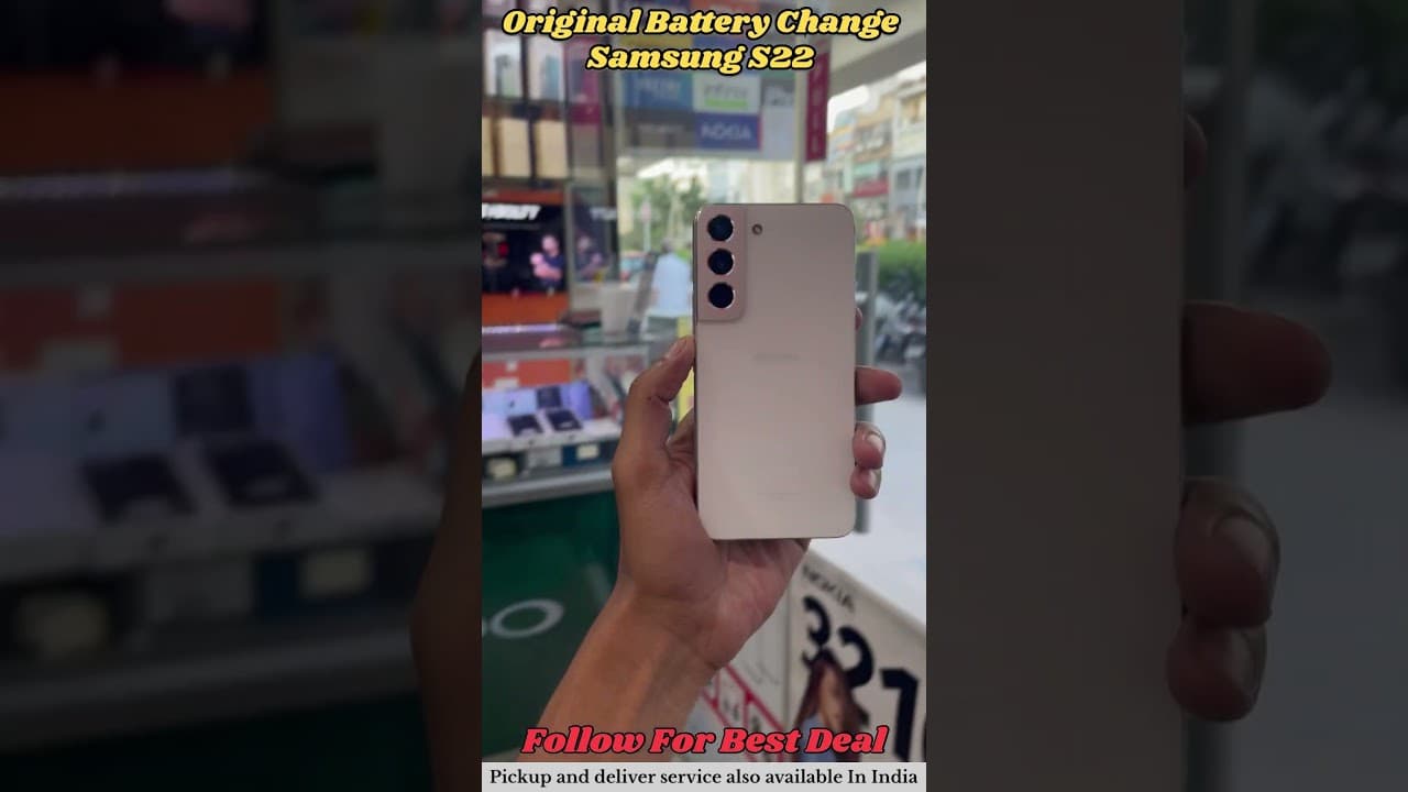 Samsung Galaxy S22 Battery Replacement | Mobile Repairing In Laxmi Nagar Delhi
