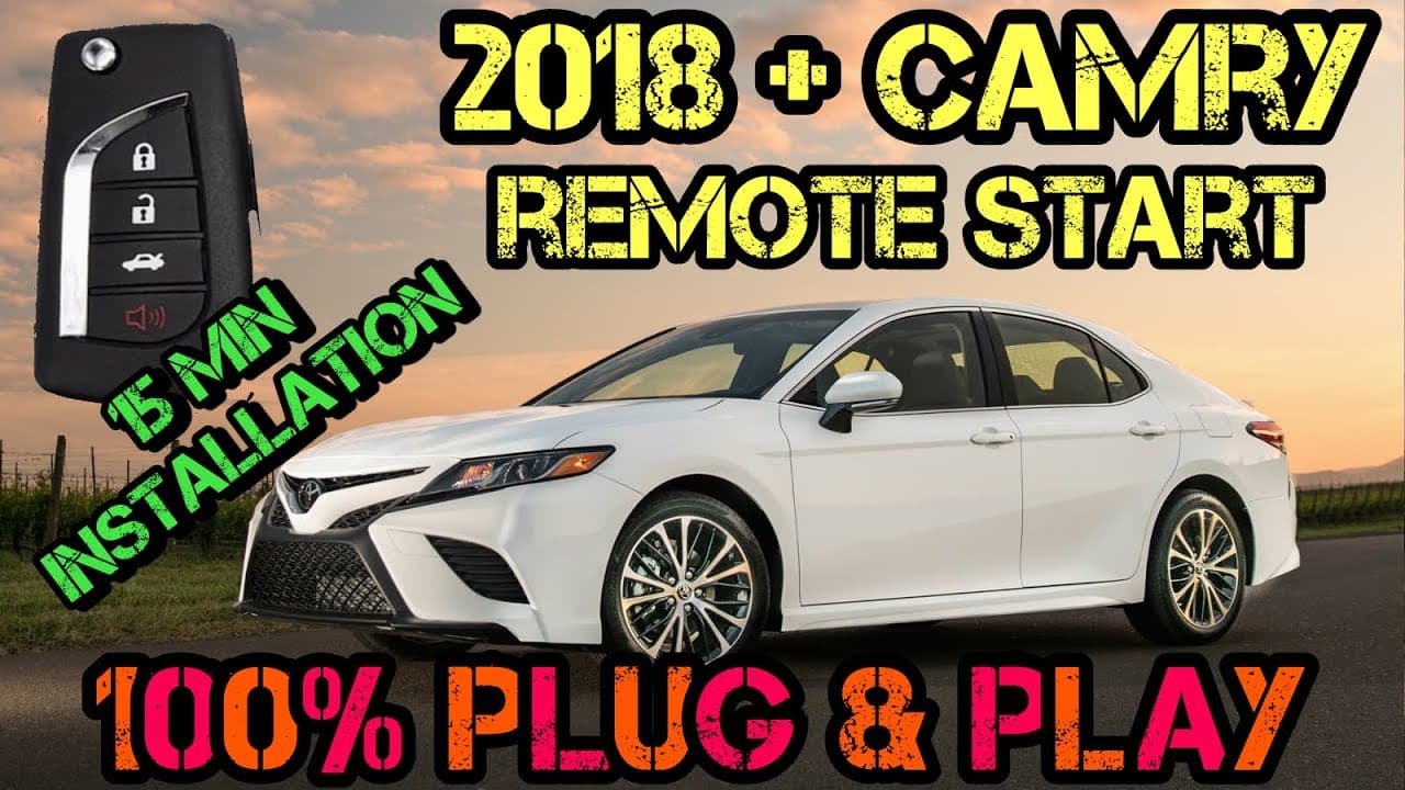 2018+ Toyota Camry 100% Plug & Play Remote Start Kit -  FLIP KEY