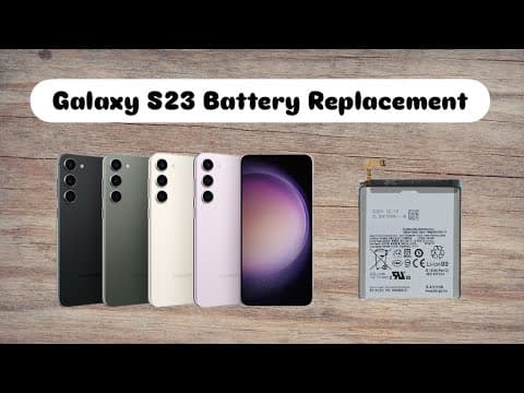 Samsung Galaxy S23 Battery Replacement