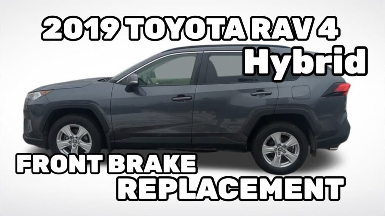 Front Brake Replacement: 2019 Toyota RAV4 Hybrid XSE | DIY Brake Pad & Rotor Replacement