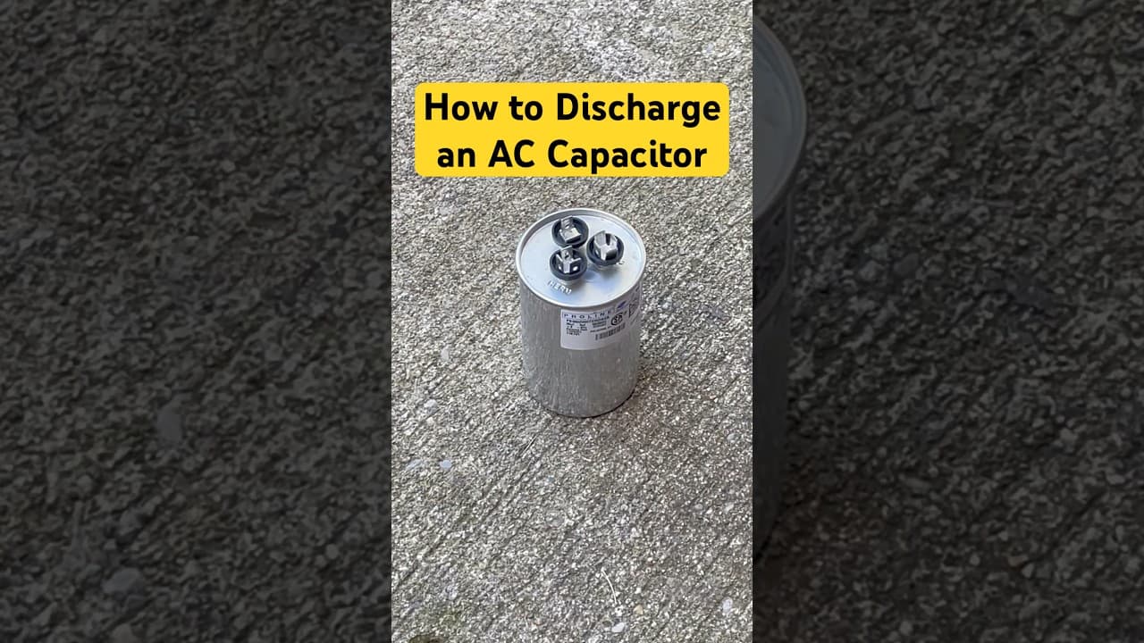 How To Discharge an AC Capacitor #tips #home #airconditioner