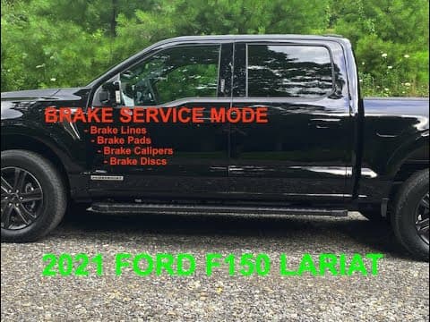 2021 Ford F150:  Brake Service Mode or Brake Maintenance Mode