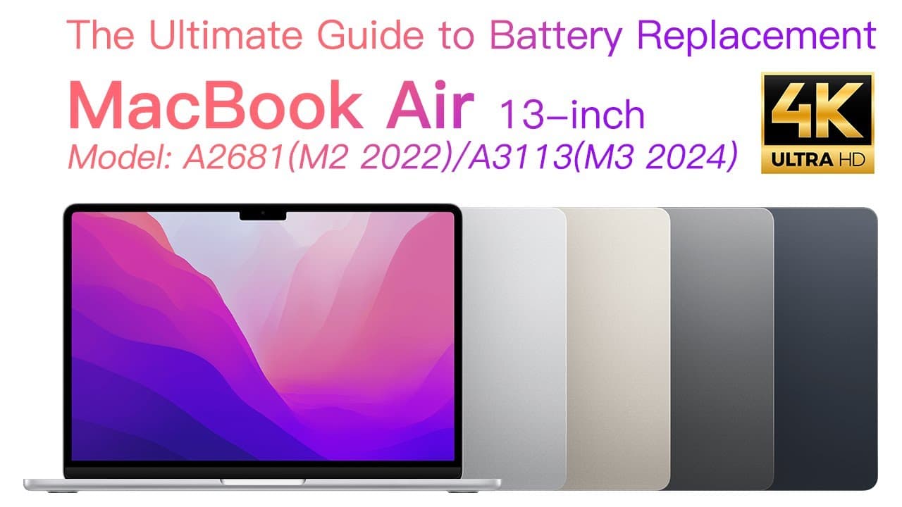 Battery Replacement for MacBook Air 13-inch A2681(M2 2022)A3113(M3 2024)