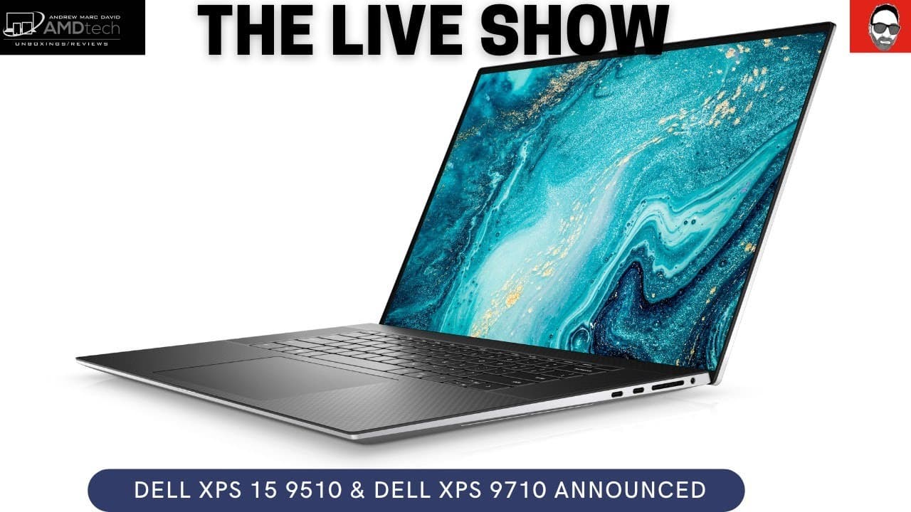 Dell XPS 15 9510 and Dell XPS 17 9710 Announced