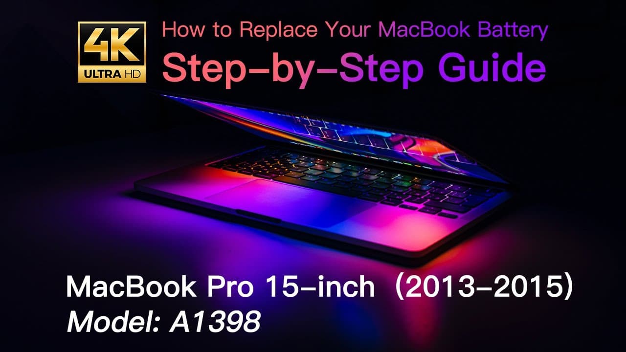 How to replace the battery for MacBook Pro 15-inch A1398 (Mid 2015,Mid 2014,Late 2013) Retina