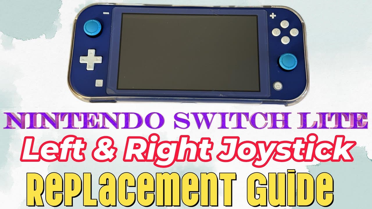 How to Replace Left & Right Joysticks on Nintendo Switch Lite