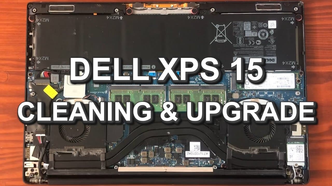 DELL XPS 15 TOUCH 9550 LAPTOP CLEANING & UPGRADE