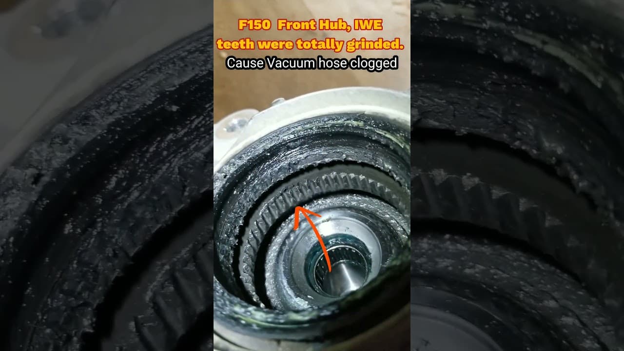 F150,  Front Hub, IWE (4wd vacuum lock) teeth were grinded ,  cause of Vacuum line was clogged.