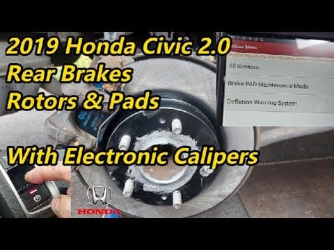 2019 Honda Civic 2.0 - Rear Brakes With Electronic Calipers (EPB) - Replacement