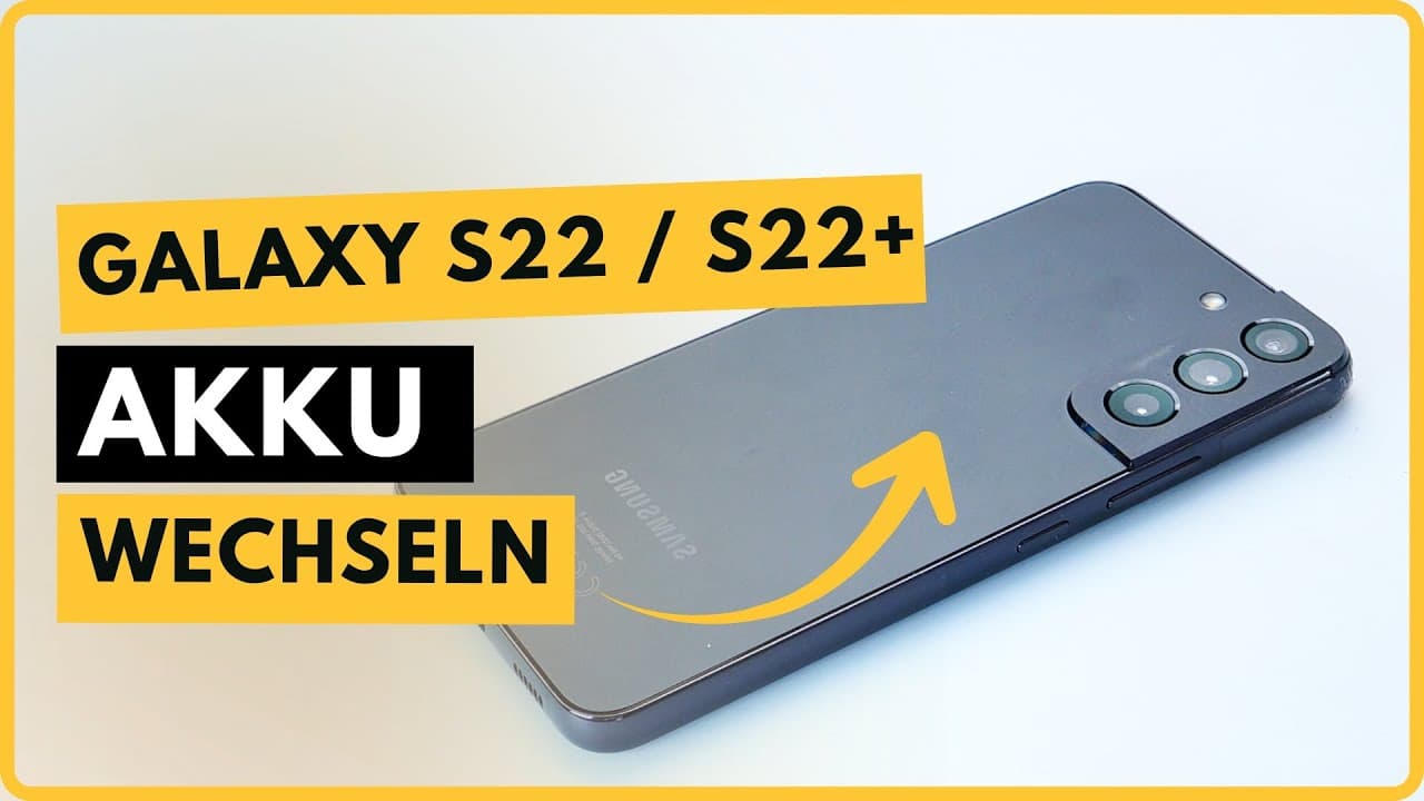 Samsung Galaxy S22 / S22+ Akku wechseln | Batterietausch leicht gemacht
