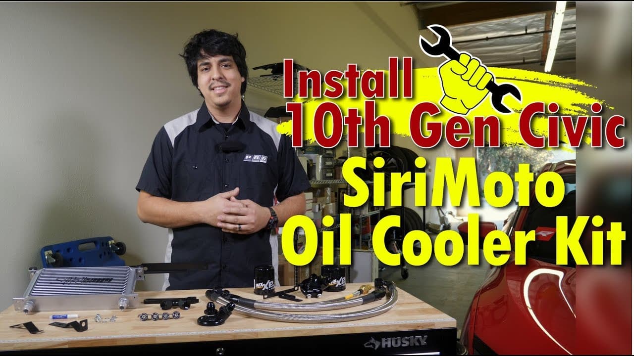 SiriMoto Oil Cooler Kit Install 10th Gen Honda Civic 2016 2017 2018 2019 2020 2021