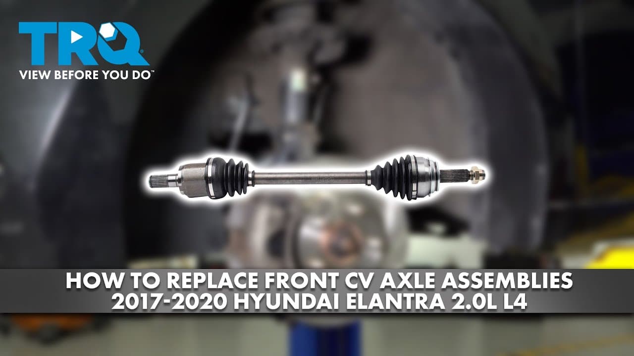 How to Replace Front CV Axle Assemblies 2017-2020 Hyundai Elantra 2.0L L4