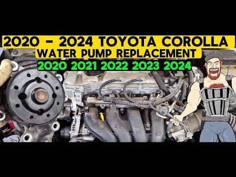 2020 - 2024 TOYOTA COROLLA 1.8L WATER PUMP REPLACEMENT TUTORIAL | 2020 2021 2022 2023 2024